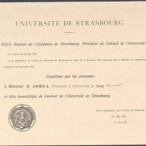 Diplomă a Universității din Strasbourg prin care i se acordă profesorului Nicolae Iorga titlul onorific de doctor, 1 mai 1920